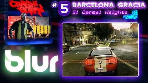 Blur: Crash and Burn #5 - Barcelona Gracia (no commentary) Xbox 360