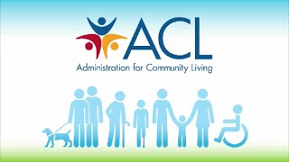 Administration for Community Living: Strengthening Communities