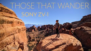 Sony ZV1 Cinematic Video / Those That Wander