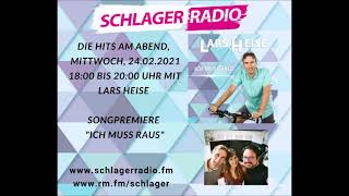 #teamjelfi Songpremiere von &quot;Ich Muss Raus&quot; Lars Heise am 24.02.2021 bei SchlagerRadio.FM