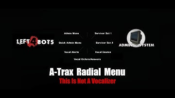 L4D2 A-Trax Radial Menu Mod Showcase 2