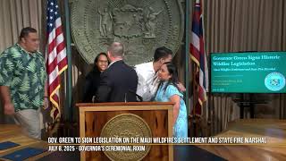 Full GOVERNOR GREEN TO SIGN LEGISLATION ON THE MAUI WILDFIRES SETTLEMENT AND STATE FIRE MARSHAL Update