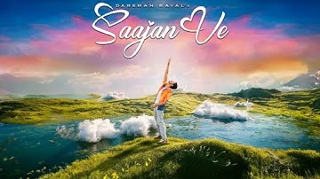 DescriptionSaajan Ve Official slowed reverb Video | Darshan Raval | Gurpreet Saini | Lijo George