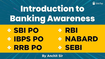 Introduction to Banking Awareness | Banking Awareness for all Banking Examinations