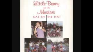 "THE MESSAGE AND CAT IN THE HAT" BY LITTLE BENNY