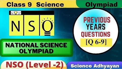 Class 9 NSO Level 2 Previous Years Questions | NSO Level 2 (2022-23) Questions | SOF Level 2