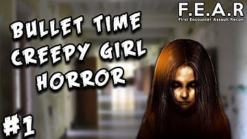 F.E.A.R 1  - Stream 1 - Terrifying Bullet Time