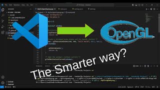 How to setup VS Code to run OpenGL Code (Harder way?)