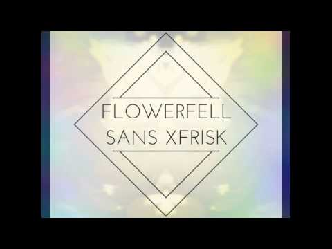 Flowerfell Sans X Frisk