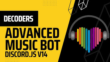 How To Make An Advanced Music Bot Without Coding | Discord.js v14 | DECΩDERS™