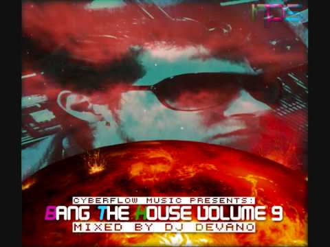 DJ Devano - Bang The House Vol.9