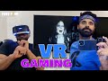 My first VR Gaming experience! | Rahim Pardesi | Pardesi Squad