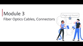 Module 3: Fiber Optics