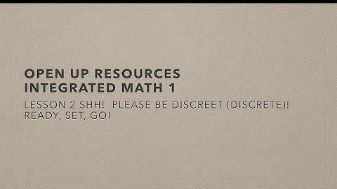 OUR Math 1 Unit 2 Lesson 2 Ready, Set, Go