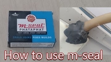 How to use M Seal | In Hindi How to use M Seal | Fix Water Leakage Problem
