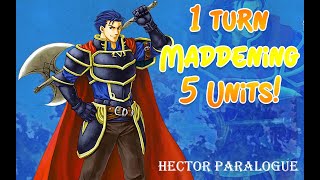 Hector 1 turn Maddening only 5 Units | Fire Emblem Engage Discussion