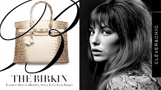 How a Woman Inspired the World's Most Expensive & Iconic Handbag: The Birkin