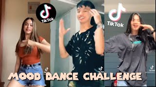 MOOD DANCE CHALLENGE | Tiktok Compilation