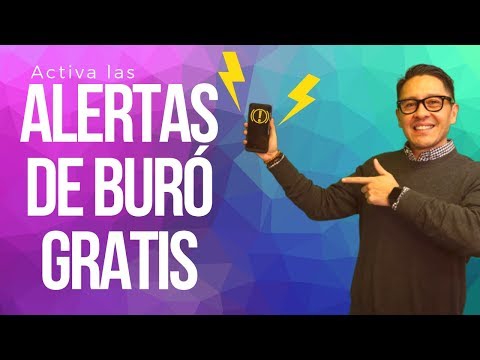 ?¿Cómo Activar las Alertas de Buró de Crédito? GRATIS