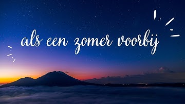 Als een zomer voorbij - Học tiếng Hà Lan qua các bài hát