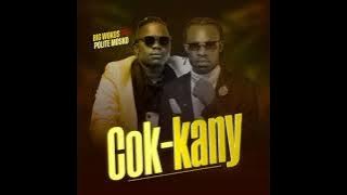 Cok Kany - Polite Mosko ft Big Wokos ( Music Audio)