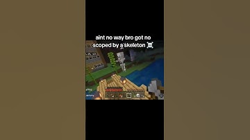 Skeleton really hit that 360 no scope