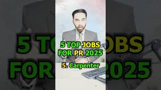 GET READY FOR Canada's HIGHEST DEMAND JOBS FOR PR IN 2025! Wealth