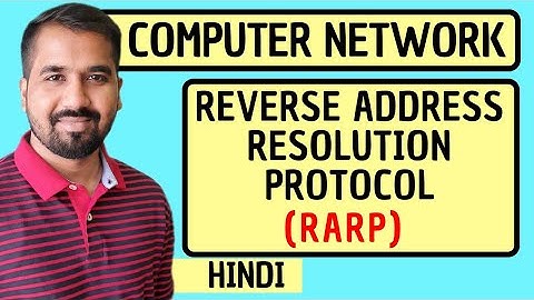 Reverse Address Resolution Protocol (RARP) Explained in Hindi l Computer Network Course