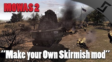 Men of War: Assault Squad 2 - Make your OWN Skirmish Mod