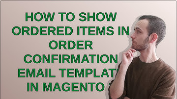 How to show ordered items in order confirmation email template in Magento 2