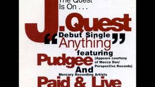 J Quest feat Paid & Live - Anything  -  Paid & Live Party Mix