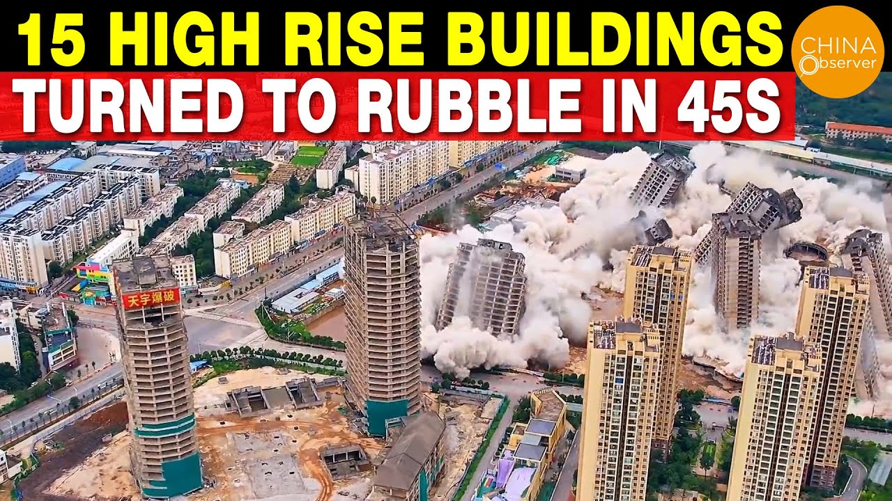 15 High Rise Buildings Turned to Rubble Within 45 Seconds | Unfinished Building | China Real Estate | China Observer | Premiered August 29, 2021