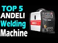 Top 5 best andeli welding machine review in 2024