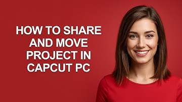 How To Share And Move Project In Capcut Pc - AshleyHowTo