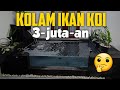 Kolam Ikan Koi Minimalis 3 Jutaan | Proses dari Awal Sampai Jadi dengan Rincian Biaya