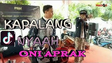 ONI APRAK fet IRFAN SONG lagu KAPALANG NYAAH LIVE CIBURUY