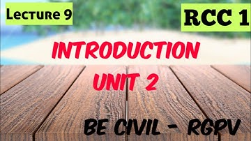 Lecture 9 - RCC 1 - Introduction to Unit 2
