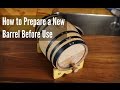 How to Prepare a New Barrel Before Use How to Prepare a New Barrel Before Use