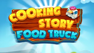 Cooking Story : Food Truck Game (Gameplay Android) screenshot 1