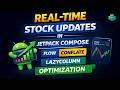 Real-Time Stock Updates in Jetpack Compose | Flow, Conflate, LazyColumn Optimization | Android