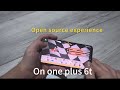 The one plus 6t experience