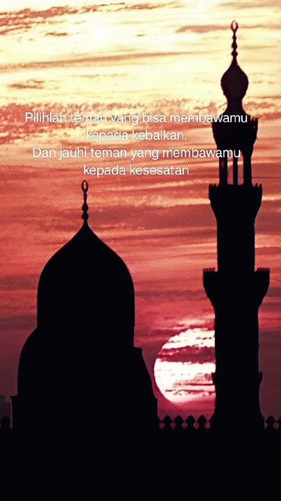 Jangan salah pilih teman. #hijrah  #islam
