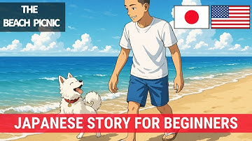 Learn Japanese with a Story - The Beach Picnic