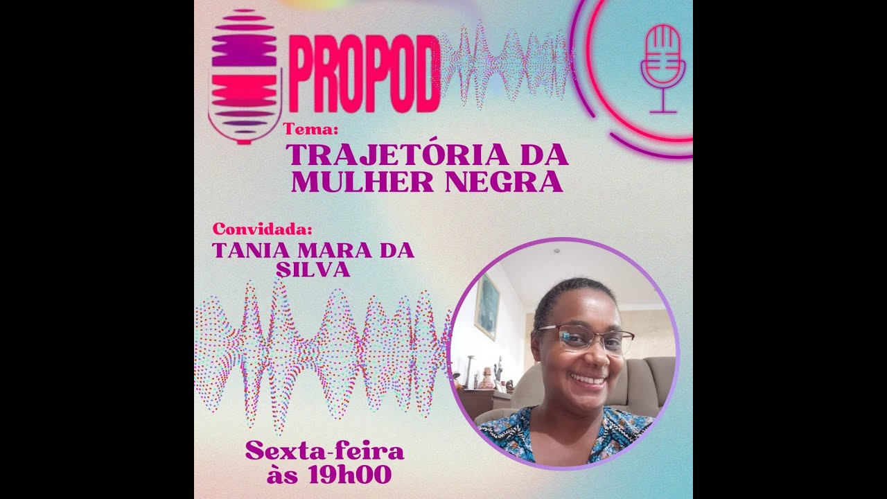 #11 Episódio - Recebemos a Professora Tania Mara da Silva - Secretária ...