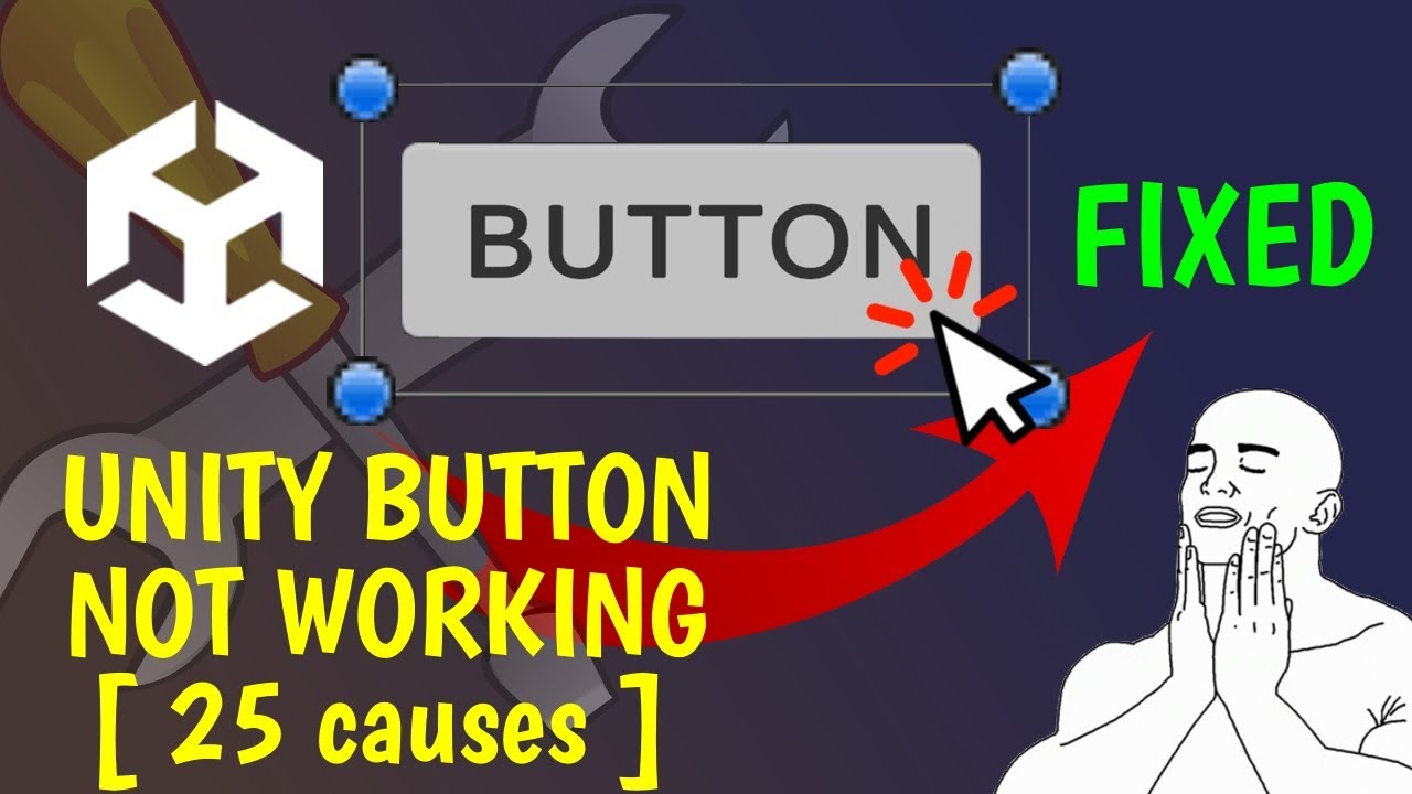 Unity button not working or not clickable? All fixes
