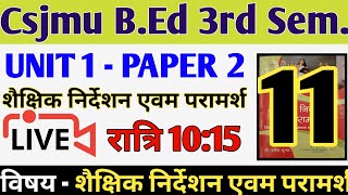 Csjmu Bed Third Semester Paper 2 Live Class By PG MA'AM