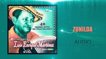 Zunilda  - Luis Enrique Martinez / Discos Fuentes