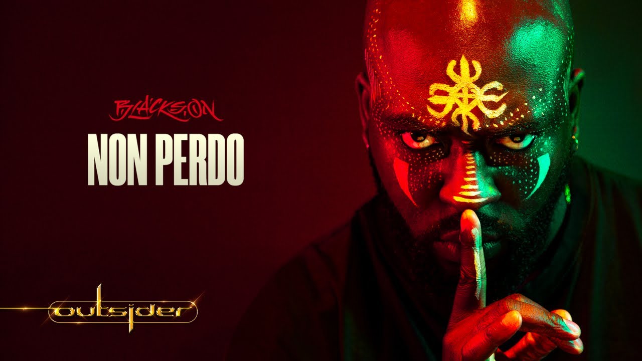 Watch Blackson - Non Perdo on YouTube Watch Blackson - Non Perdo on YouTube