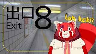 【EXIT 8】Ini Pulangnya Gimana!? (Jadi Gambar, Beres Kecepetan)【Tokimaru Tohru】