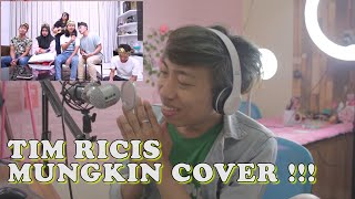 TIM RICIS COVER - MUNGKIN (MELLY GOESLAW ) | Reaction !!!